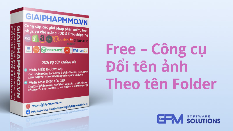 Free – Công cụ đổi tên ảnh trong theo tên Folder