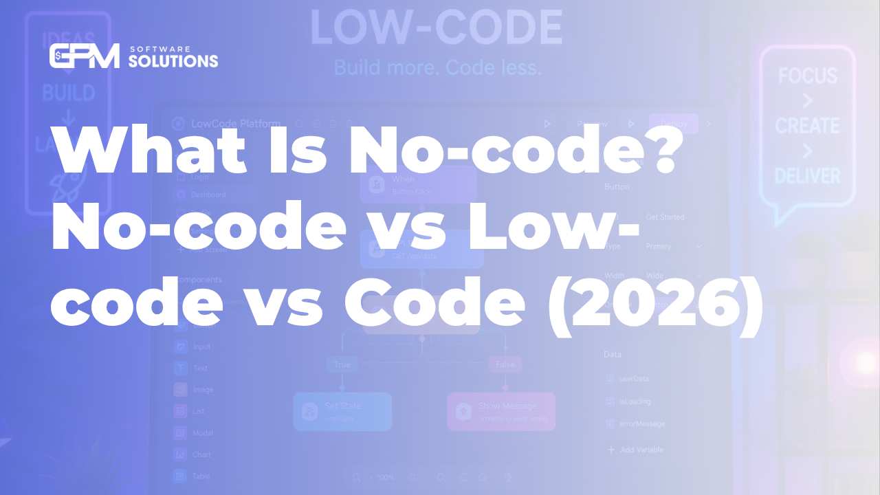 What Is No-code? No-code vs Low-code vs Traditional Code Explained